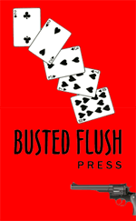 Busted Flush Press