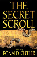 The Secret Scroll by Ronald Cutler