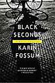 Black Seconds by Karin Fossum