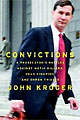 Convictions by John Kroger