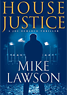 House Justice, by Mike Lawson