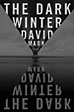 The Dark Winter by David Mark