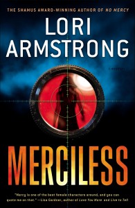 Merciless, by Lori Armstrong