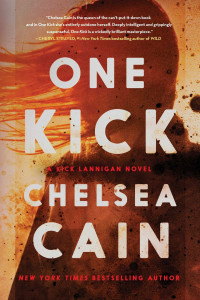 One Kick by Chelsea Cain