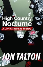 High Country Nocturne, by Jon Talton