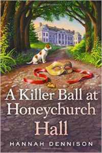 A Killer Ball at Honeychurch Hall by Hannah Dennison