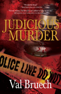 Judicious Murder by Val Bruech