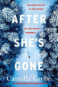 Book Cover: After She's Gone by Camilla Grebe