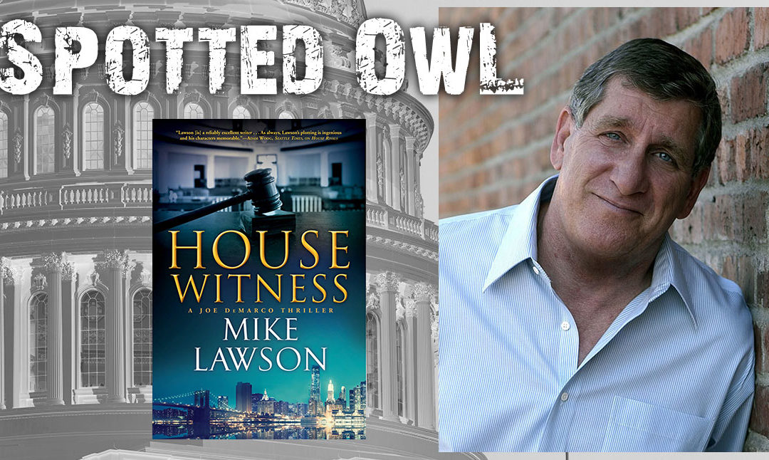 Mike Lawson Wins Spotted Owl for House Witness