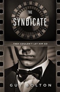 Book Cover: The Syndicate by Guy Bolton