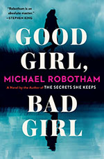 Book Cover: Good Girl, Bad Girl by Michael Robotham