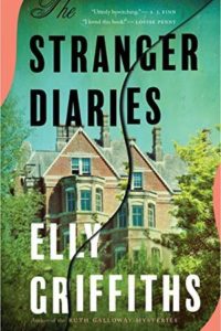 Book Cover: The Stranger Diaries by Elly Griffiths