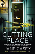 The Cutting Place by Jane Casey