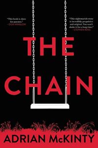 Book Cover: The Chain, by Adrian McKinty