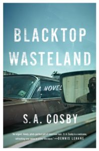 Book Cover: Blacktop Wasteland by S.A. Cosby