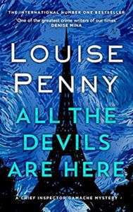 All the Devils Are Here, by Louise Penny