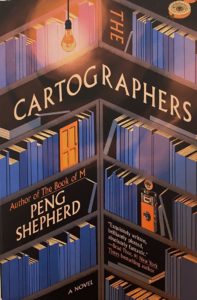 The Cartographers by Peng Shepherd