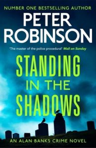 Standing in the Shadows by Peter Robinson