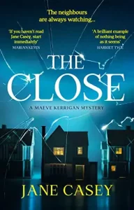 The Close by Jane Casey